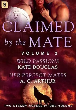 E-Book (epub) Claimed by the Mate, Vol. 2 von Kate Douglas, A. C. Arthur