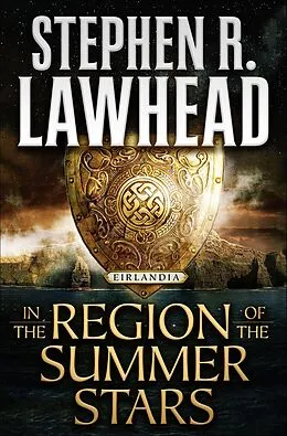 E-Book (epub) In the Region of the Summer Stars von Stephen R. Lawhead