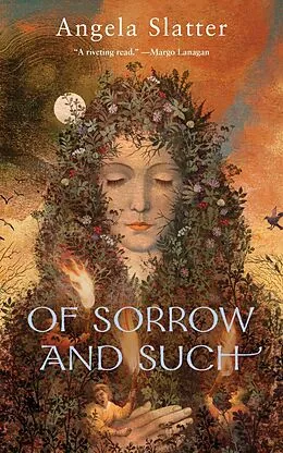 E-Book (epub) Of Sorrow and Such von Angela Slatter