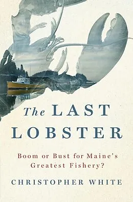 E-Book (epub) The Last Lobster von Christopher White
