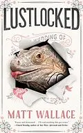 E-Book (epub) Lustlocked von Matt Wallace