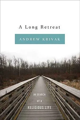 E-Book (epub) A Long Retreat von Andrew Krivak
