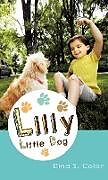 Livre Relié Lilly Little Dog de Dina S. Colon
