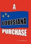 Fester Einband A Louisiana Purchase von C. V. Warmouth
