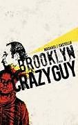 Livre Relié Brooklyn Crazy Guy de Michael Castello