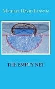 Livre Relié The Empty Net de Michael David Lannan