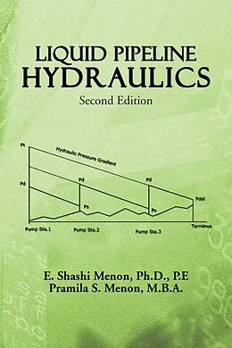 E-Book (epub) Liquid Pipeline Hydraulics von E. Shashi Menon Ph. D. P. E, Pramila S. Menon M. B. A.