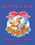 E-Book (epub) Button and Bow von Susanna Jennicrai