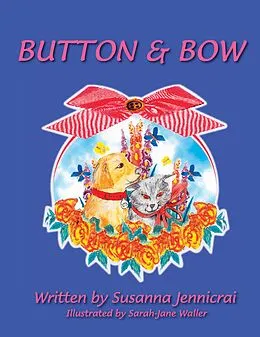 E-Book (epub) Button and Bow von Susanna Jennicrai