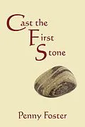 E-Book (epub) Cast the First Stone von Penny Foster