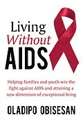 E-Book (epub) Living Without Aids von Oladipo Obisesan