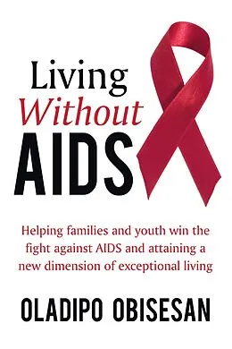 E-Book (epub) Living Without Aids von Oladipo Obisesan