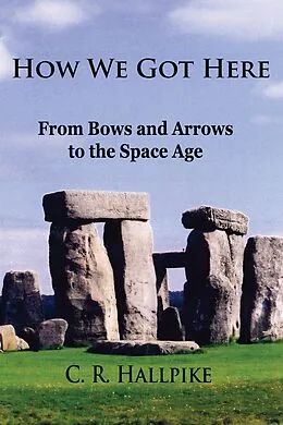 E-Book (epub) How We Got Here von C. R. Hallpike