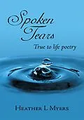 E-Book (epub) Spoken Tears von Heather L Myers