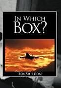 Fester Einband In Which Box? von Bob Sheldon