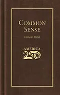 E-Book (pdf) Common Sense (America 250 Edition) von Thomas Paine