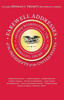 E-Book (pdf) Farewell Addresses of the Presidents of the United States von Applewood Books