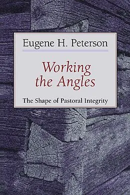 ePUB Working the Angles von Eugene Peterson