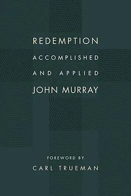 E-Book (epub) Redemption Accomplished and Applied von John Murray