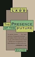E-Book (epub) Presence of the Future von George Eldon Ladd
