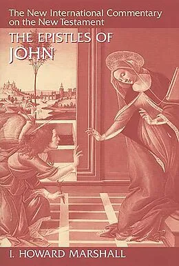 E-Book (epub) Epistles of John von I. Howard Marshall