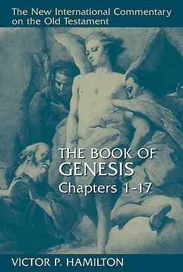 E-Book (epub) Book of Genesis, Chapters 1-17 von Victor P. Hamilton