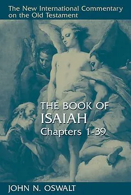 E-Book (epub) Book of Isaiah, Chapters 1-39 von John N. Oswalt