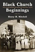 E-Book (epub) Black Church Beginnings von Henry H. Mitchell