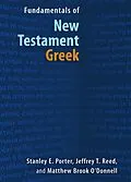 E-Book (epub) Fundamentals of New Testament Greek von Stanley E. Porter, Jeffrey T. Reed