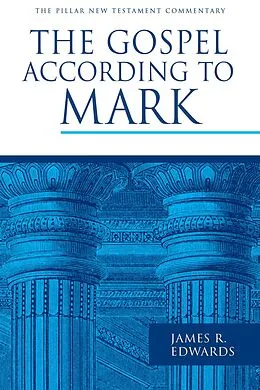 E-Book (epub) Gospel according to Mark von James R. Edwards