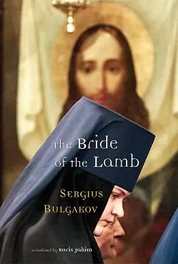 E-Book (epub) Bride of the Lamb von Sergius Bulgakov