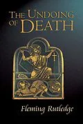 E-Book (epub) Undoing of Death von Fleming Rutledge