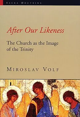 E-Book (epub) After Our Likeness von Miroslav Volf