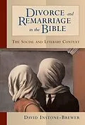 E-Book (epub) Divorce and Remarriage in the Bible von David Instone-Brewer