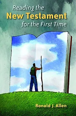 E-Book (epub) Reading the New Testament for the First Time von Ronald J. Allen