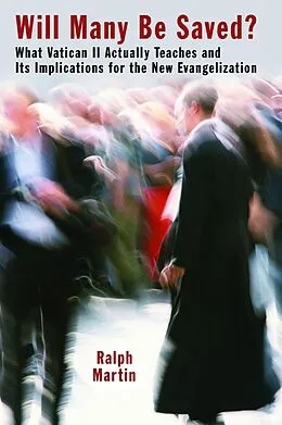 E-Book (epub) Will Many Be Saved? von Ralph Martin
