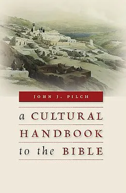 E-Book (epub) Cultural Handbook to the Bible von John J. Pilch