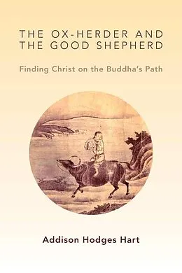 E-Book (epub) Ox-Herder and the Good Shepherd von Addison Hodges Hart
