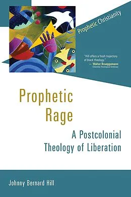 E-Book (epub) Prophetic Rage von Johnny Bernard Hill
