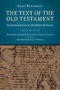 E-Book (epub) Text of the Old Testament von Ernst Wurthwein, Alexander Achilles Fischer