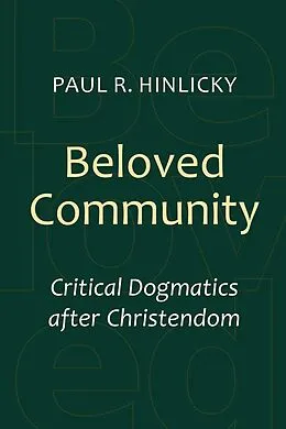 E-Book (epub) Beloved Community von Paul R. Hinlicky