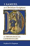 E-Book (epub) 1 Samuel as Christian Scripture von Stephen B. Chapman