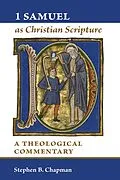 E-Book (epub) 1 Samuel as Christian Scripture von Stephen B. Chapman