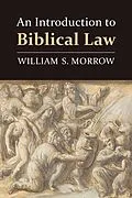 E-Book (epub) Introduction to Biblical Law von William S. Morrow