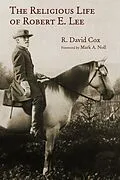 E-Book (epub) Religious Life of Robert E. Lee von R. David Cox