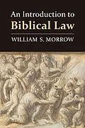 E-Book (epub) Introduction to Biblical Law von William S. Morrow