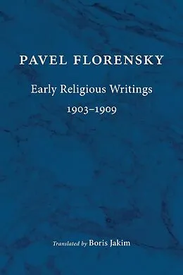 E-Book (epub) Early Religious Writings, 1903-1909 von Pavel Florensky