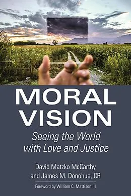 E-Book (epub) Moral Vision von David Matzko McCarthy, James M. Donohue