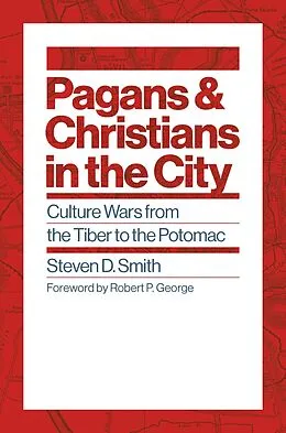 E-Book (epub) Pagans and Christians in the City von Steven D. Smith