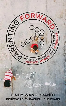 E-Book (epub) Parenting Forward von Cindy Wang Brandt